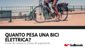 quanto pesa una bici elettrica