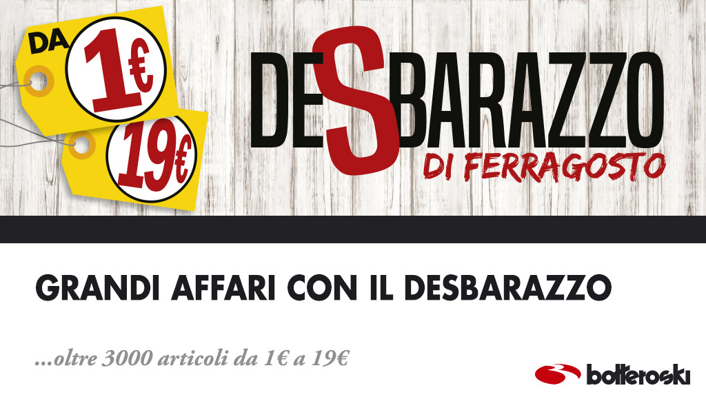 Desbarazzo vendita promozionale Vernante