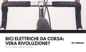 bici da corsa elettriche & rivoluzione del mercato