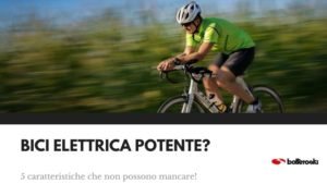 le caratteristiche della bici elettrica potente