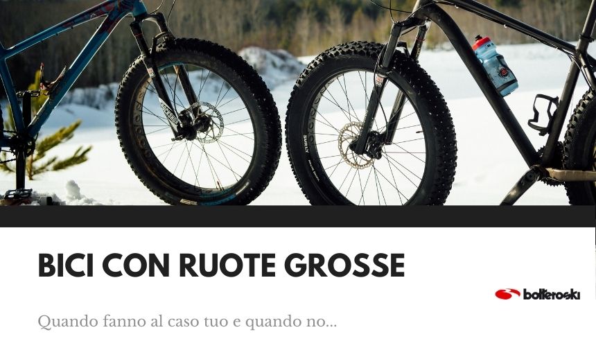 bici ruote grosse fat bike