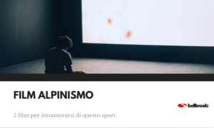 5 film alpinismo