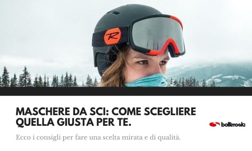 Maschere da sci: come scegliere?