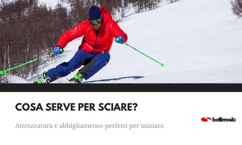 Scopri che cosa serve per sciare: guida semplice.