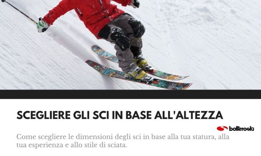 Scegliere gli sci in base all'altezza, allo stile e all'esperienza