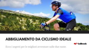 abbigliamento da ciclismo ideale