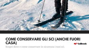 scopri come conservare gli sci in sicurezza