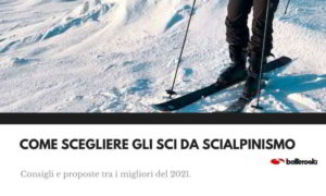 come scegliere gli sci da scialpinismo