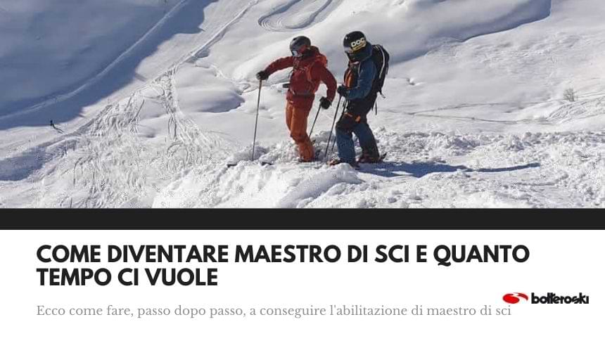 Come diventare maestro di sci