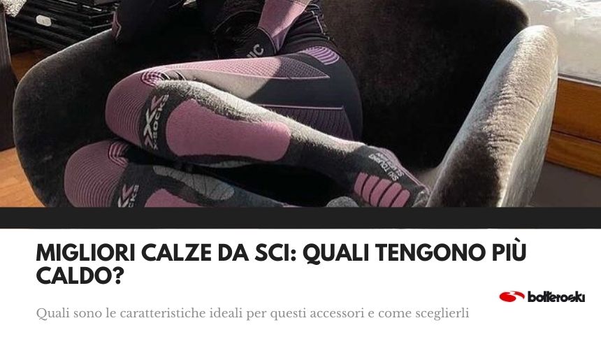 Migliori calze da sci: quali tengono più al caldo i piedi?