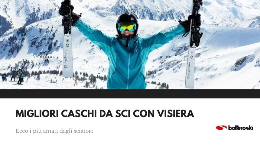 migliori caschi da sci con visiera